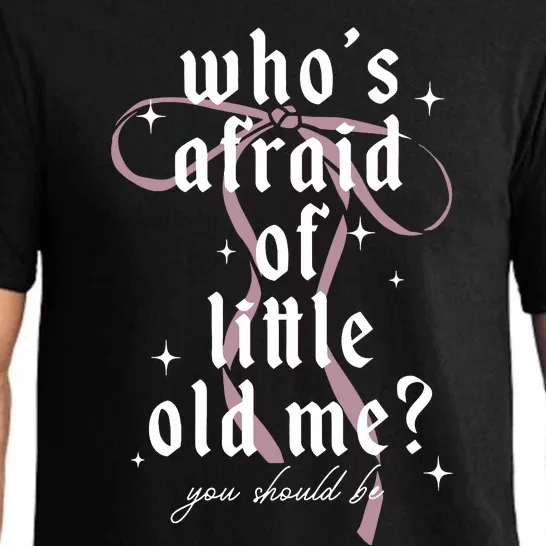 WhoS Afraid Of Little Old Me Pajama Set