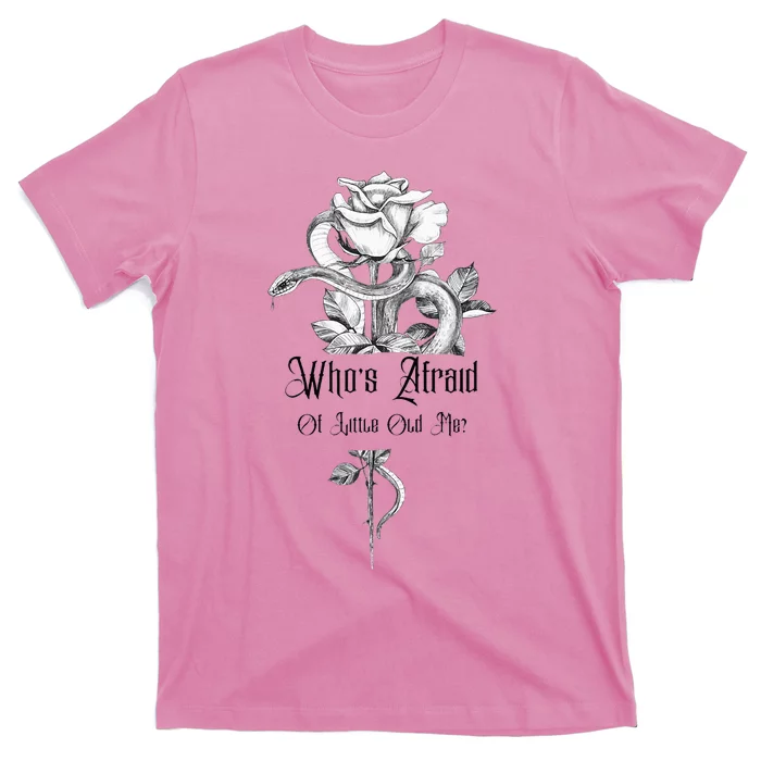 WhoS Afraid Of Little Old Me Snake Cool Confident Women T-Shirt