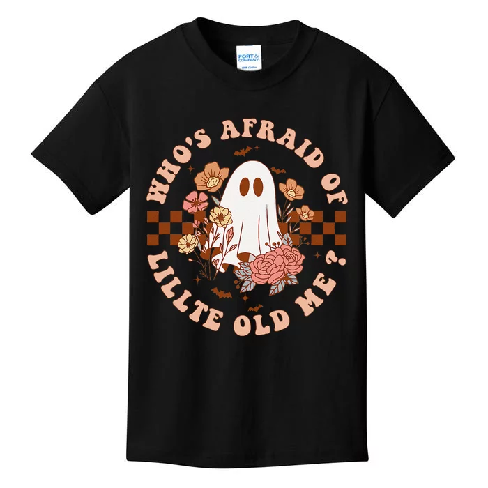 WhoS Afraid Of Little Funny Old Me Kids T-Shirt