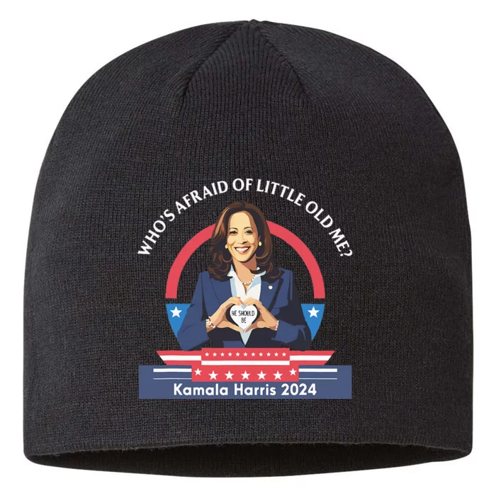 WhoS Afraid Of Little Funny Old Me Kamala Harris 2024 8 1/2in Sustainable Knit Beanie