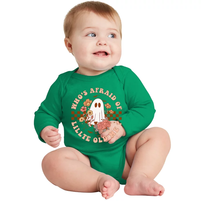 WhoS Afraid Of Little Funny Old Me Baby Long Sleeve Bodysuit