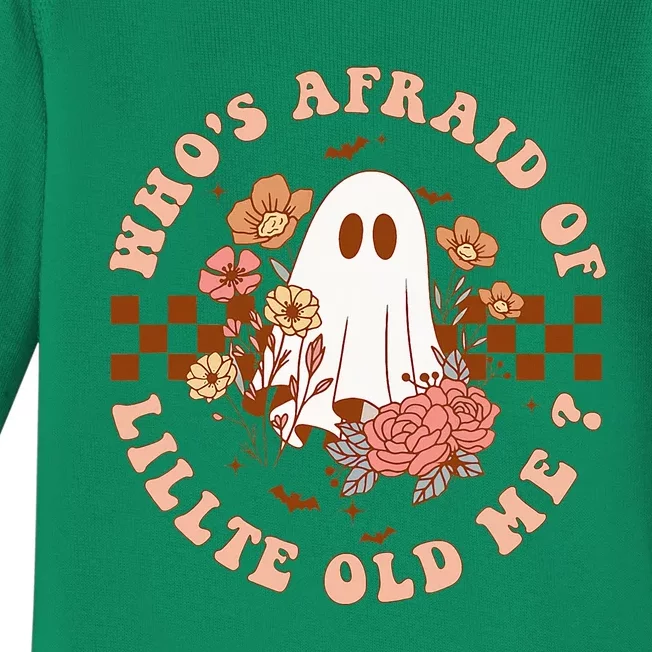 WhoS Afraid Of Little Funny Old Me Baby Long Sleeve Bodysuit