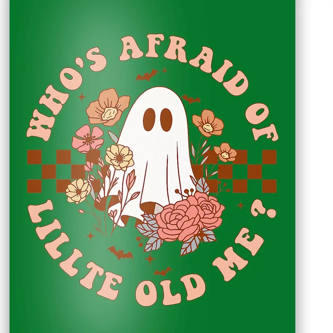 WhoS Afraid Of Little Funny Old Me Poster