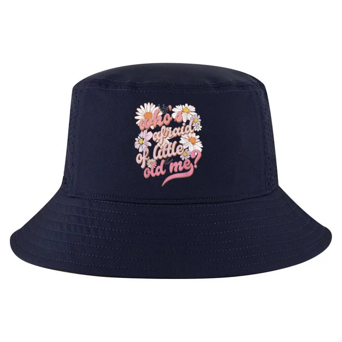 WhoS Afraid Of Little Funny Old Me Cool Comfort Performance Bucket Hat