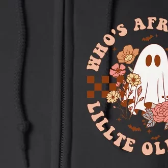 WhoS Afraid Of Little Funny Old Me Gift Full Zip Hoodie