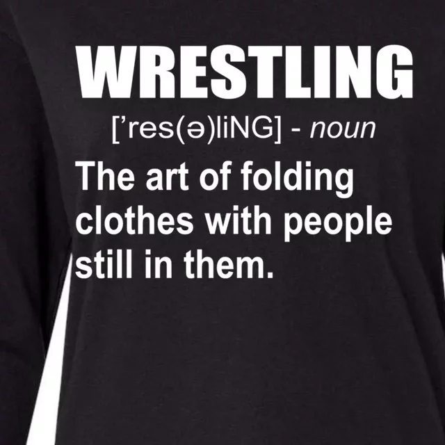 Wrestling Art Of Folding Clothes With People Still In Them Gift Womens Cotton Relaxed Long Sleeve T-Shirt