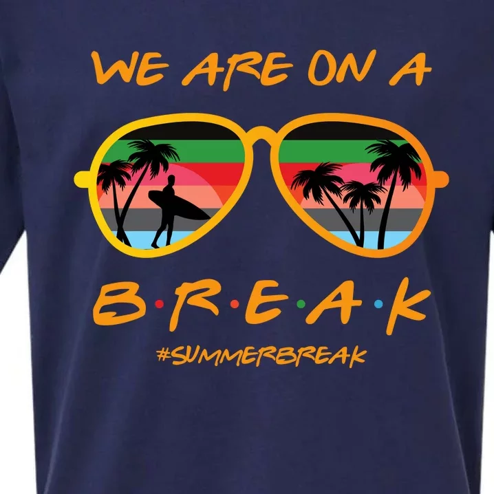 We Are On Summer Break Schools Out Sueded Cloud Jersey T-Shirt