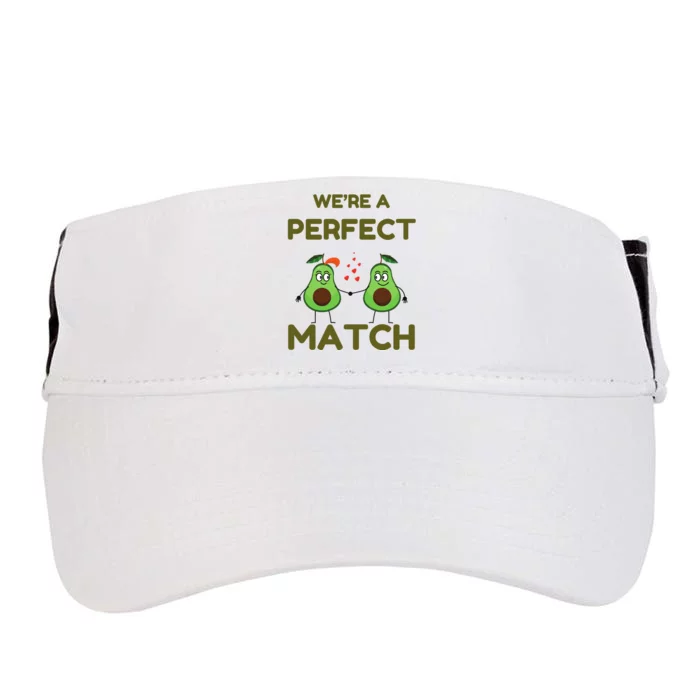 We’re A Perfect Match Avocado Funny Valentines Day Couples Adult Drive Performance Visor