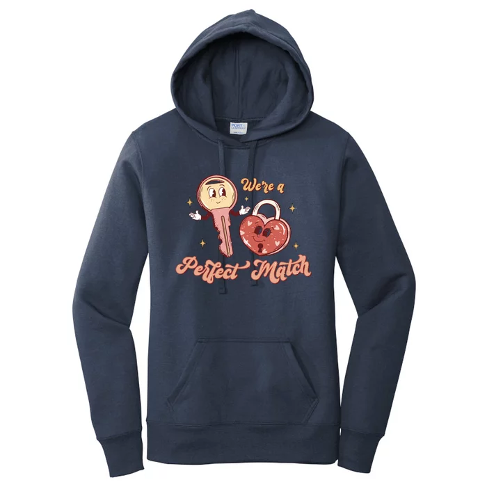 We're A Perfect Match Matching Couples Happy Valentines Day Gift Women's Pullover Hoodie