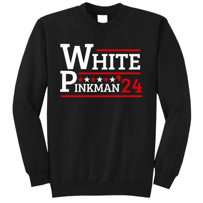 White And Pinkman 24 Election Funny Humor Tall Sweatshirt