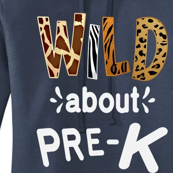 Wild About Pregiftk Teacher Student First Day Of Kindergarten Gift Women's Pullover Hoodie