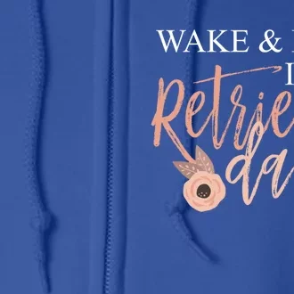 Wake And Pray It's Retrieval Day Fertility Christian Gift Full Zip Hoodie