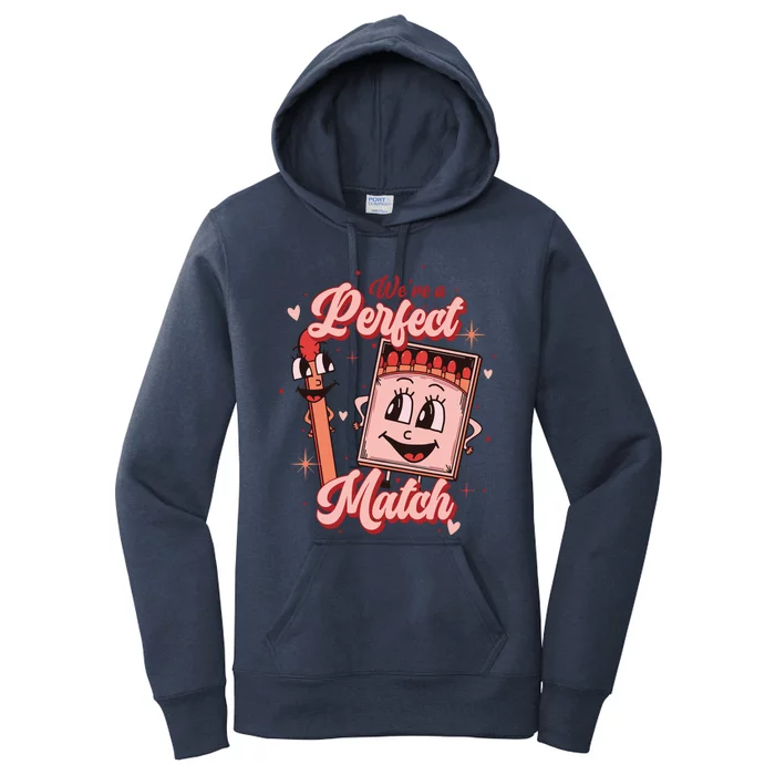 We're A Perfect Match Matchstick Couple Happy Valentine's Day Women's Pullover Hoodie