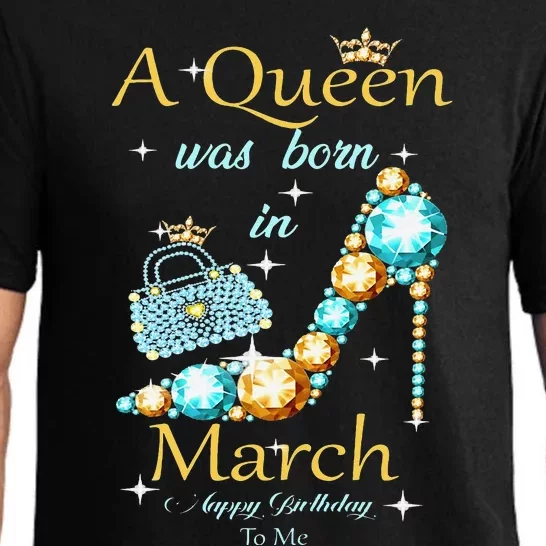 Wo A Queen Was Born In March Happy Birthday To Me Pajama Set