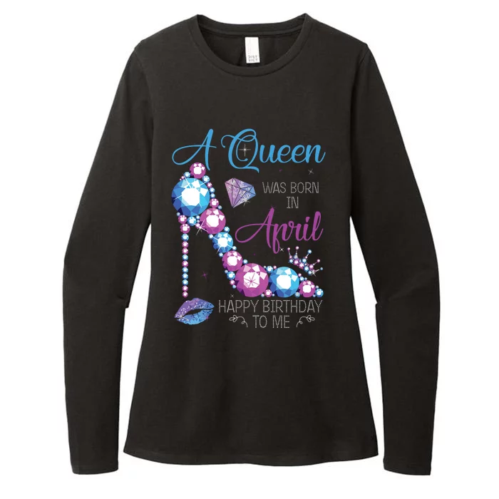 Womens A Queen Was Born In April Happy Birthday To Me High Heel Womens CVC Long Sleeve Shirt