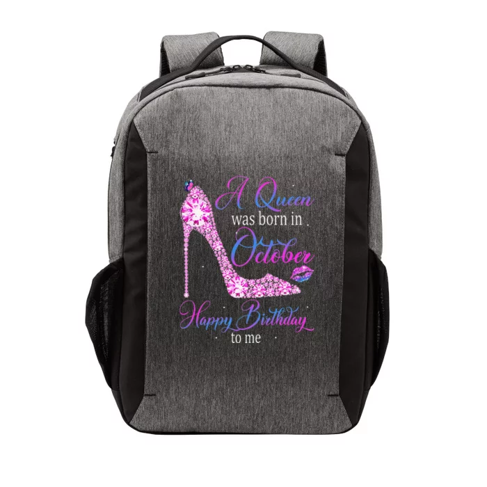 Wo A Queen Was Born In October Happy Birthday To Me High Heel Vector Backpack