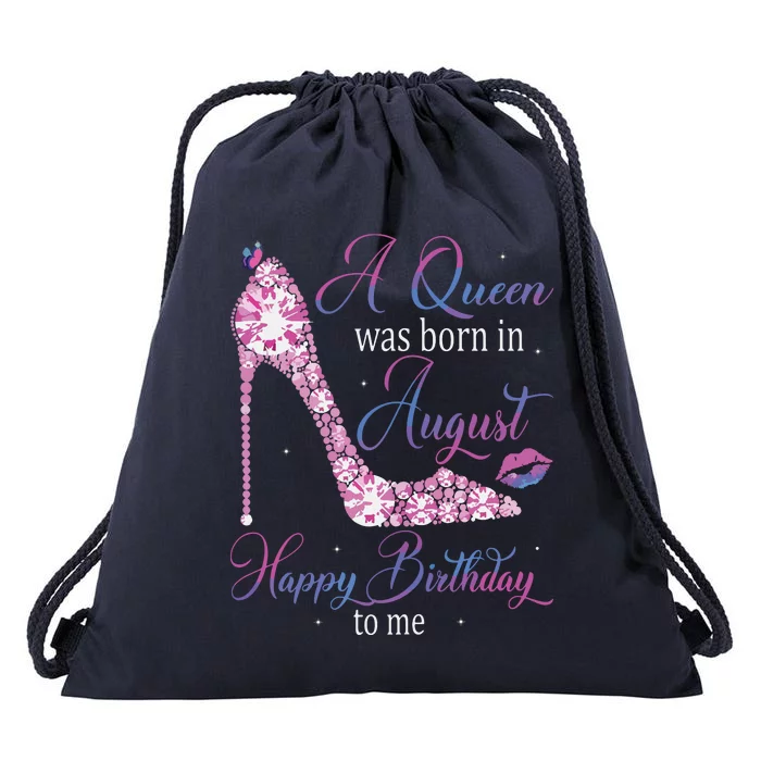 Womens A Queen Was Born In August Happy Birthday To Me High Heel Drawstring Bag