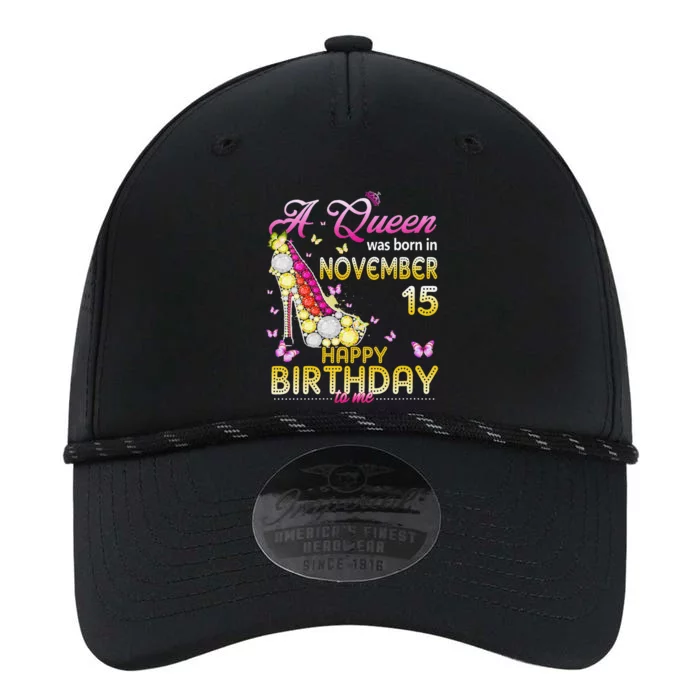 Womens A Queen Was Born In November 15th Happy Birthday To Me 15 Performance The Dyno Cap