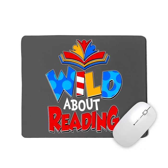 Wild About Reading Book Lover Reading Fan Mousepad