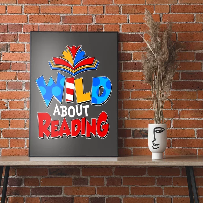 Wild About Reading Book Lover Reading Fan Poster