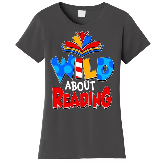 Wild About Reading Book Lover Reading Fan Women's T-Shirt