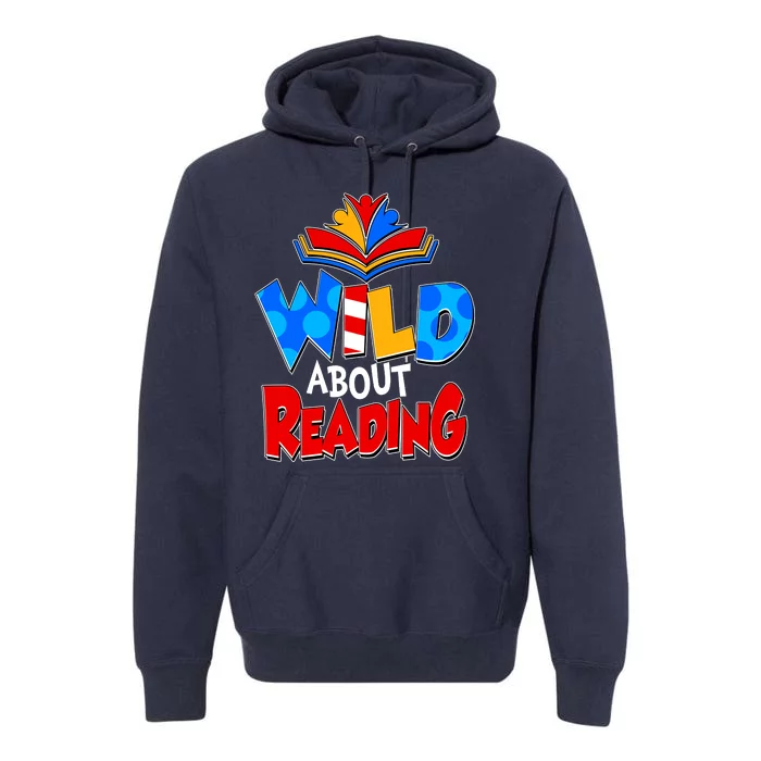 Wild About Reading Book Lover Reading Fan Premium Hoodie