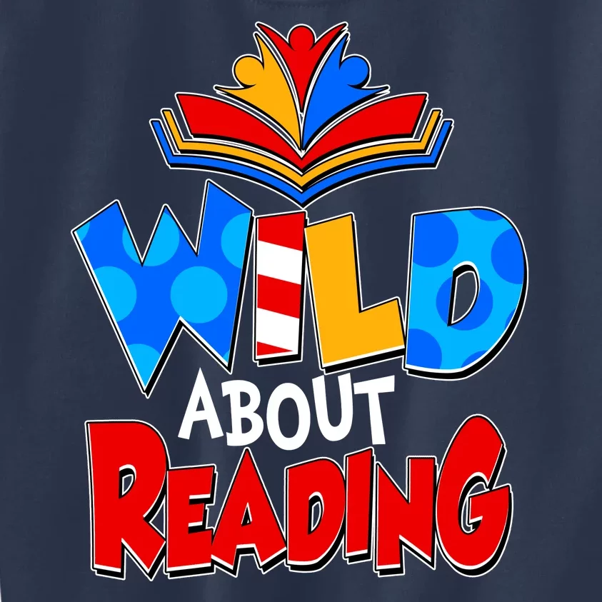 Wild About Reading Book Lover Reading Fan Kids Sweatshirt