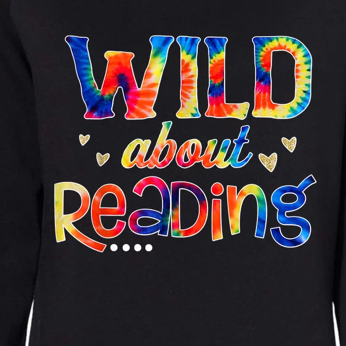 Wild About Reading Tie Dye Reading Books Funny Womens California Wash Sweatshirt