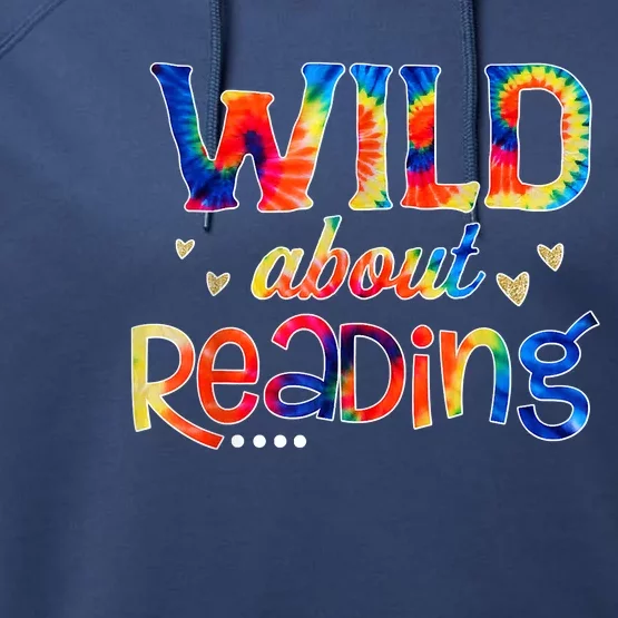 Wild About Reading Tie Dye Reading Books Funny Performance Fleece Hoodie