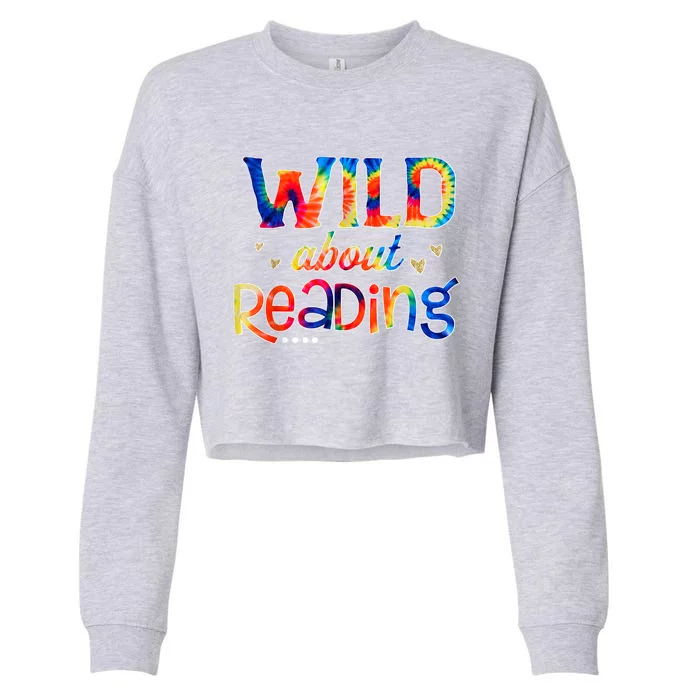 Wild About Reading Tie Dye Reading Books Funny Cropped Pullover Crew