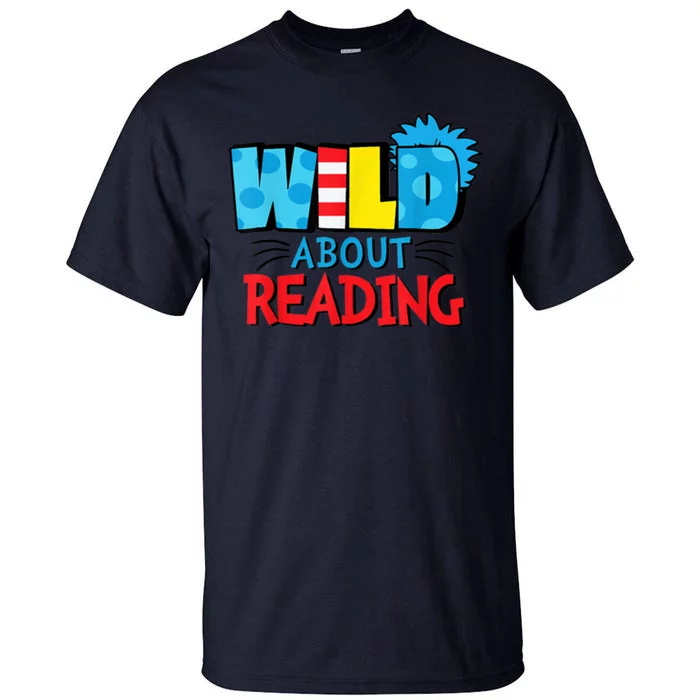 Wild About Reading Dr Teacher Tall T-Shirt