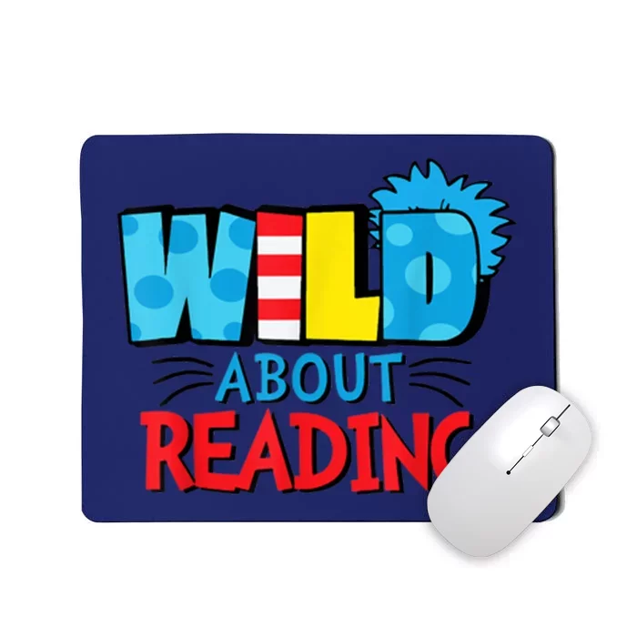 Wild About Reading Dr Teacher Mousepad