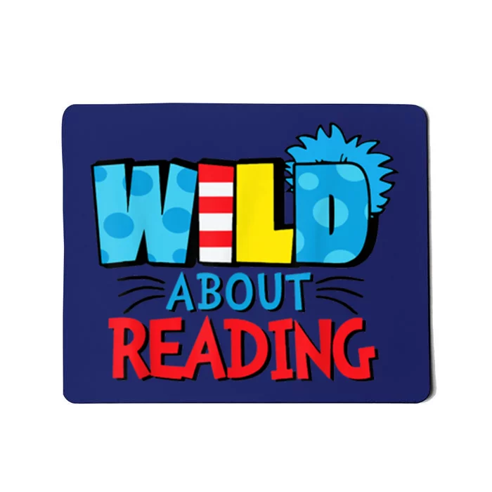 Wild About Reading Dr Teacher Mousepad