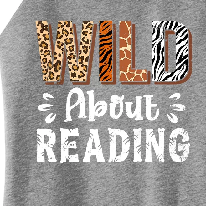 Wild About Reading Books Reader Lover Animals Women’s Perfect Tri Rocker Tank