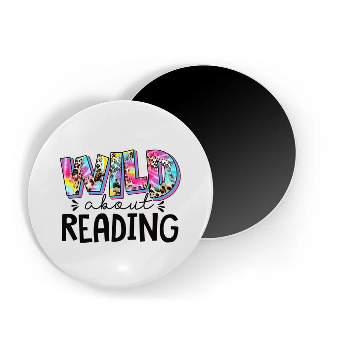 Wild About Reading Teacher Back To School Leopard Tie Dye Magnet