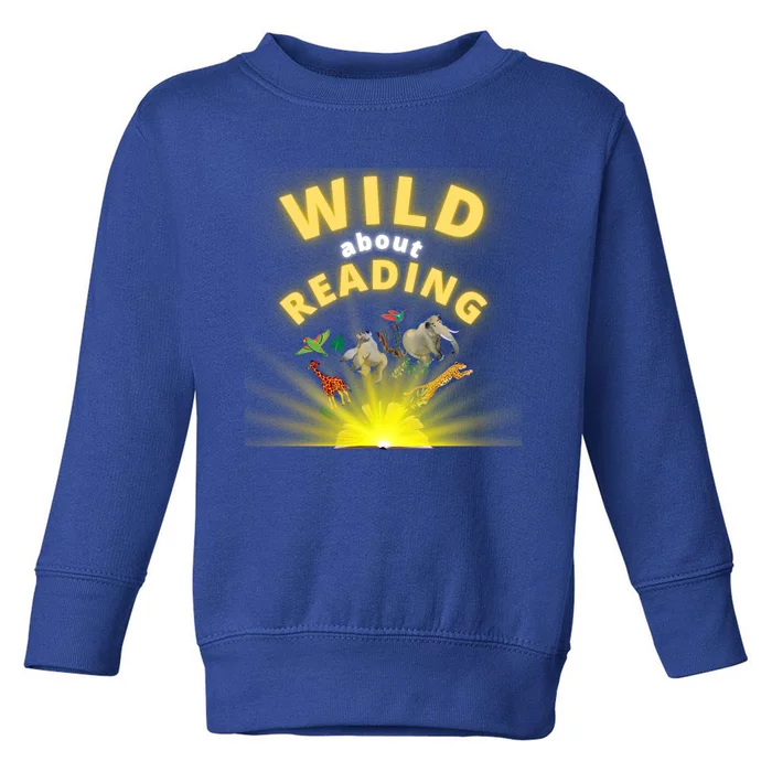 Wild About Reading Books For Teachers Students And Librarians Funny Gift Toddler Sweatshirt