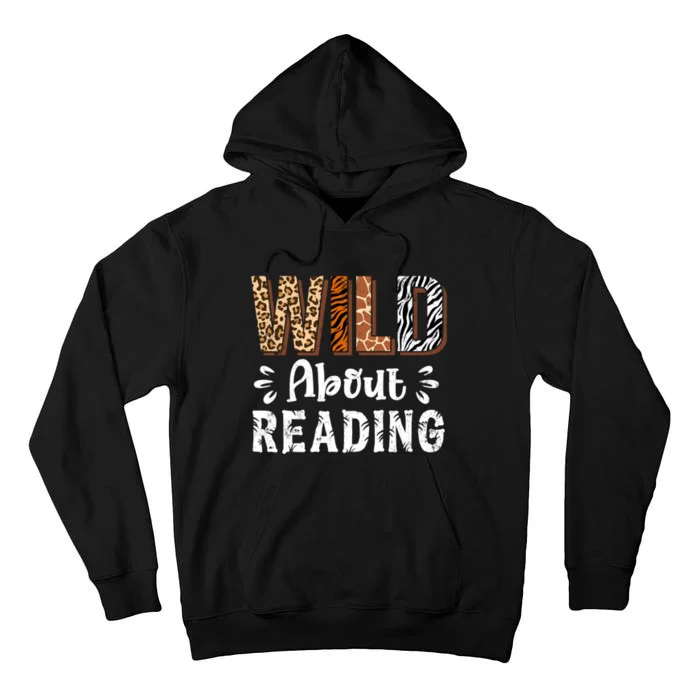 Wild About Reading Books Reader Lover Animals Leopard Zebra Tall Hoodie