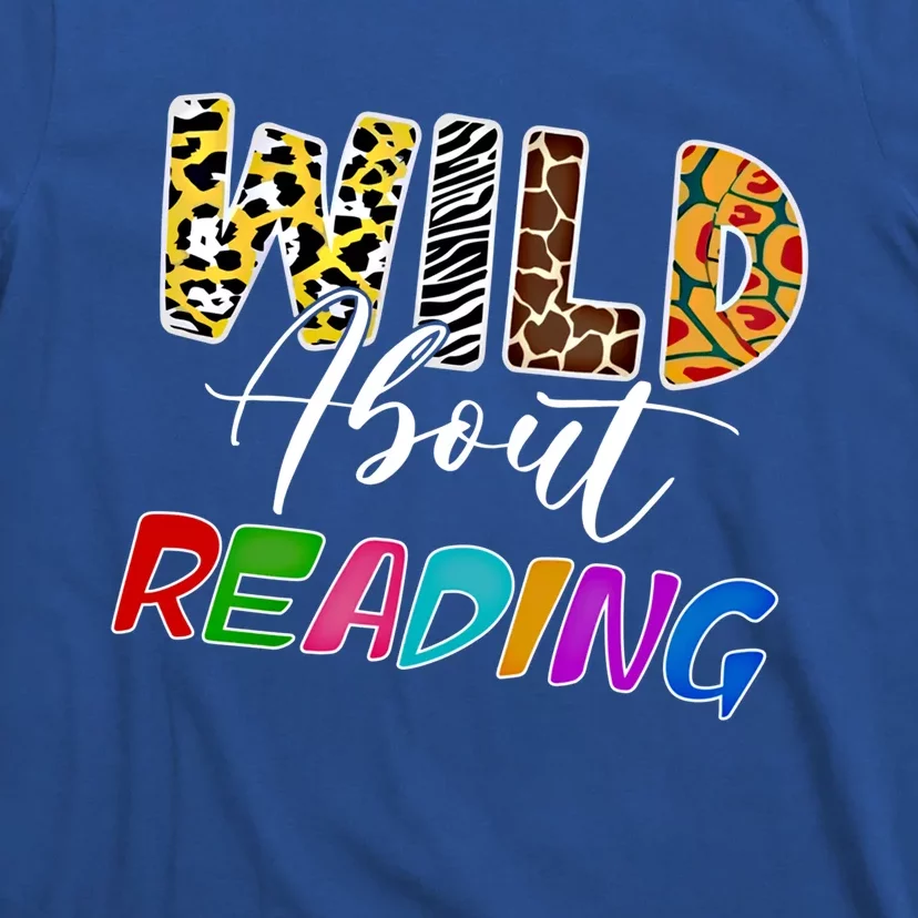 Wild About Reading Reading Books And Bookworm Library Day Great Gift T-Shirt