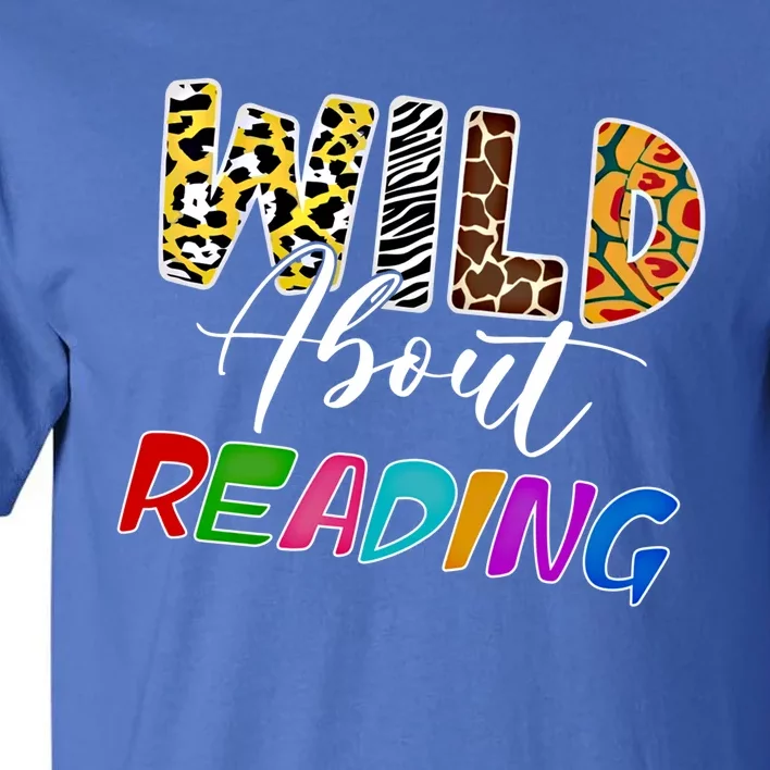 Wild About Reading Reading Books And Bookworm Library Day Great Gift Tall T-Shirt