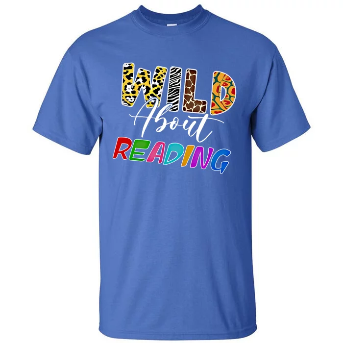 Wild About Reading Reading Books And Bookworm Library Day Great Gift Tall T-Shirt