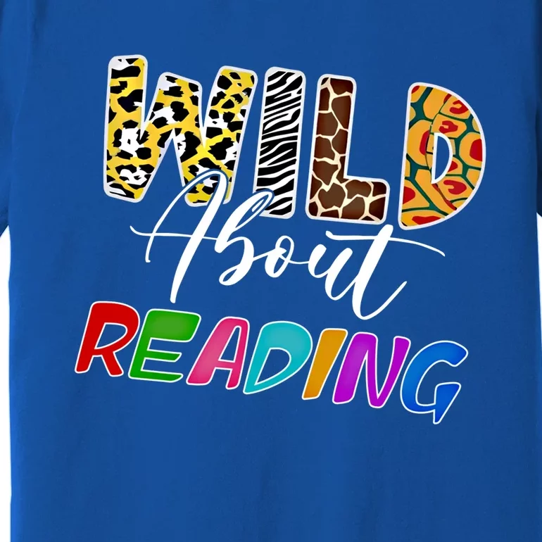 Wild About Reading Reading Books And Bookworm Library Day Great Gift Premium T-Shirt