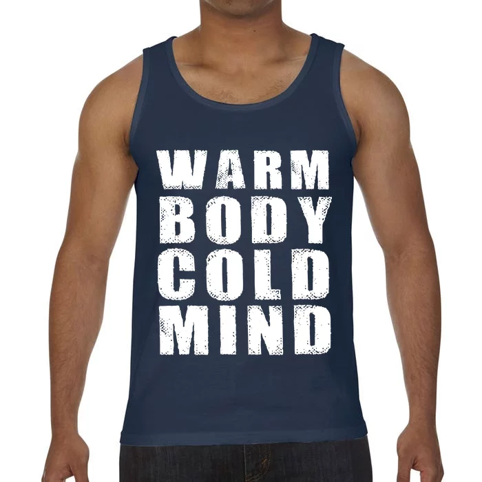 Warm Body Cold Mind Baseball Spring Training Quote Comfort Colors® Tank Top