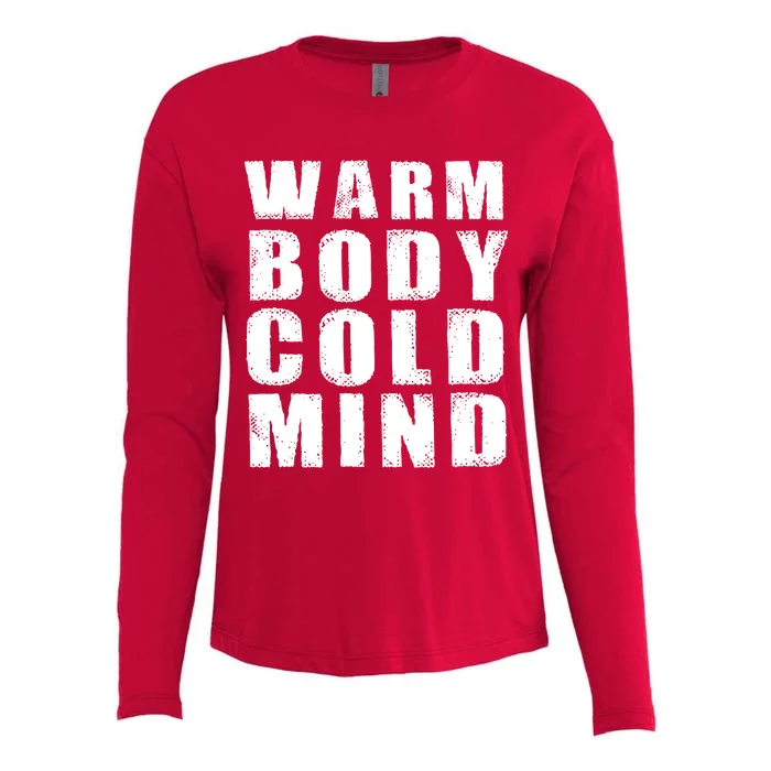 Warm Body Cold Mind Baseball Spring Training Quote Womens Cotton Relaxed Long Sleeve T-Shirt