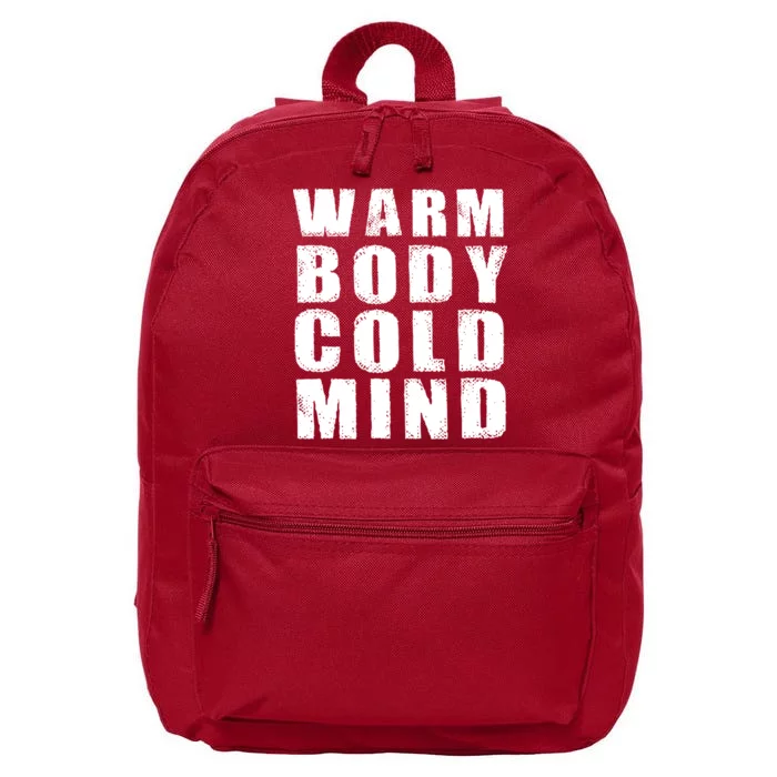 Warm Body Cold Mind Baseball Spring Training Quote 16 in Basic Backpack