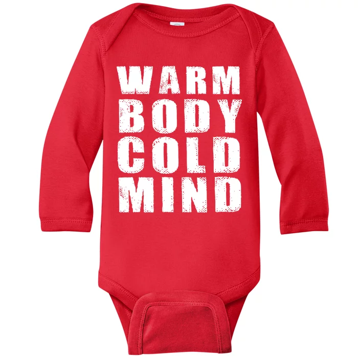 Warm Body Cold Mind Baseball Spring Training Quote Baby Long Sleeve Bodysuit