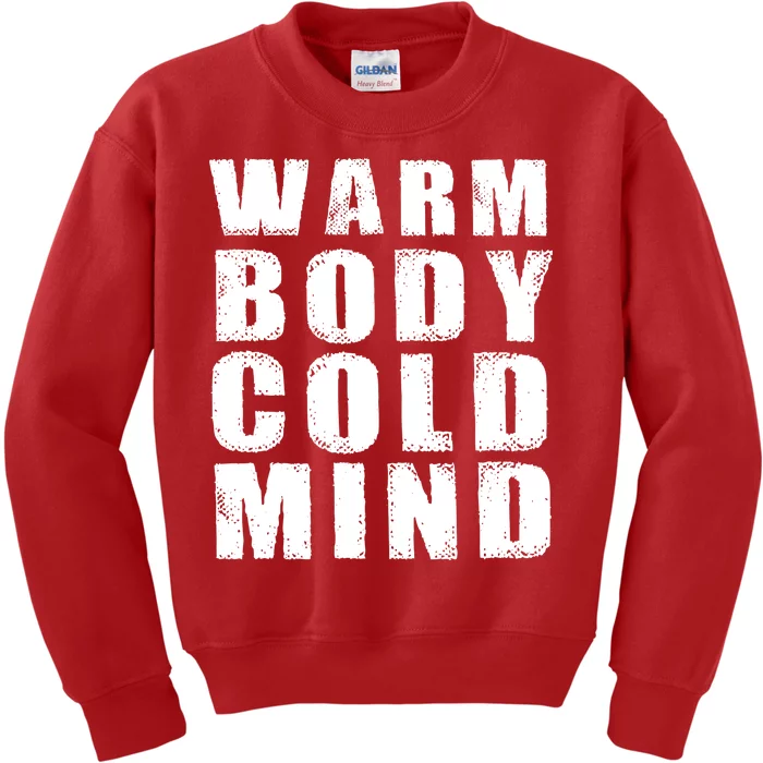 Warm Body Cold Mind Baseball Spring Training Quote Kids Sweatshirt