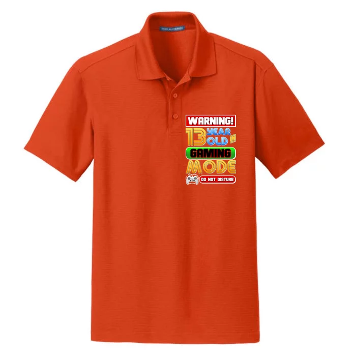 Warning 13 Year Old In Gaming Mode Birthday Dry Zone Grid Performance Polo