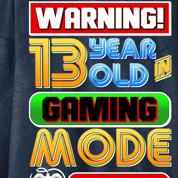 Warning 13 Year Old In Gaming Mode Birthday Hooded Wearable Blanket