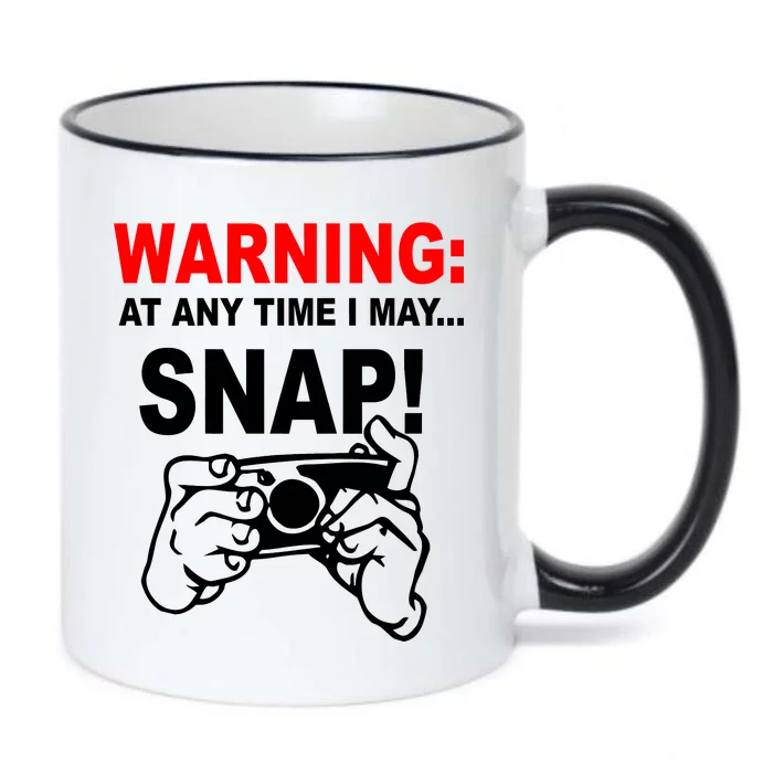 Warning At Any Time I May SNAP Black Color Changing Mug