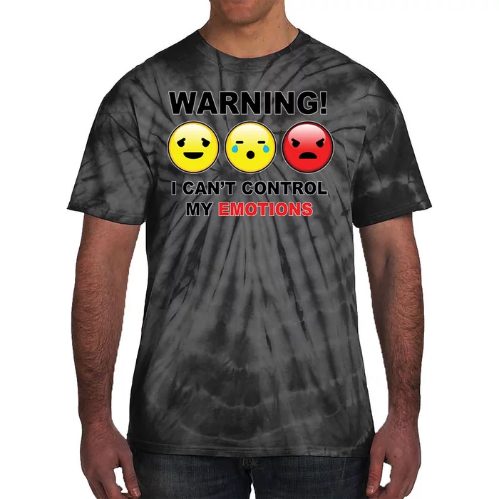 Warning Can't Control Emotions Emoji Face Tie-Dye T-Shirt